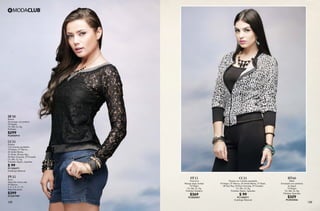 125 126
FF15
Chamarra
Manga larga, bolsas
10 Negro
Ch, Me, Gr, Xg
Poliéster Elastano
$369
PC3025821
RT60
Malla
Entubado con pedrería
en bajos
10 Negro
Ch, Me, Gr, Xg
Poliéster Spandex
$329
PC2023046
CC31
Playera con tirantes ajustables
10 Negro, 01 Blanco, 24 Verde Menta, 37 Khaki,
08 Azul Rey, 44 Rojo Granada, 29 Grosella
Ch, Me, Gr, Xg
Poliéster, Rayón, Spandex
$ 99
PC1206971
(Catálogo Básicos)
BF48
Blusón
De encaje, con pretina
10 Negro
Ch, Me, Gr, Xg
Poliéster
$299
PC6920915
CC31
Playera
Con tirantes ajustables
10 Negro, 01 Blanco,
24 Verde Menta,
37 Khaki, 08 Azul Rey,
44 Rojo Granada, 29 Grosella
Ch, Me, Gr, Xg
Poliéster, Rayón, Spandex
$ 99
PC1206971
(Catálogo Básicos)
PV35
Short
Mezclilla cintura alta
09 Marino
3, 5, 7, 9, 11, 13
Mezclilla strech
$399
PC3327987
 