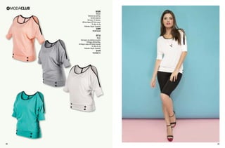 BG88

Blusón
Botones en pretina,
hombro abierto
96 Ivory, 14 Salmón,
88 Azul Agua, 82 Plata Jaspe
Ch, Me, Gr, Xg
Poliéster, Rayón, Spandex

$209

PC4414630

RT18

Malla
Tela ligera con elástico en puño
10 Negro, 08 Azul Rey,
46 Negro Jaspe, 89 Verde Cascada
Ch, Me, Gr, Xg
Poliéster, Rayón, Spandex

$119

PC2508314

39

40

 