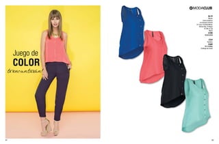 BL19

Blusón
Corte asimétrico
con botones al frente
41 Coral, 24 Verde Menta,
08 Azul Rey, 10 Negro
Ch, Me, Gr, Xg
Rayón

$199

PC2413978

LT64

Pantalón

$369

PC1125856
(Catálogo de Línea)

41

42

 