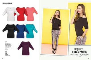 BG39

Blusón
Manga 3/4 con puño
08 Azul Rey, 10 Negro,
12 Rojo, 13 Uva, 41 Coral,
72 Verde Jade, 96 Ivory
Ch, Me, Gr, Xg
Poliéster, Rayón, Spandex

$179

PC7512568

LU03

Pantalón

$329

PC4923020
(Catálogo de Línea)

61

62

 