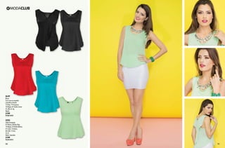 AL49

Blusa
Con cruce en espalda
y bolsillo al frente
12 Rojo, 19 Turqueza,
10 Negro, 81 Verde Limón
Ch, Me, Gr, Xg
Rayón

$199

PC9813929

QT05

Falda Entubada
01 Blanco, 08 Azul Rey,
10 Negro, 24 Verde Menta,
41 Coral, 15 Arena,
06 Café, 13 Uva
Ut, Gr
Nylon, Spandex

$199

PC2413915

69

70

 