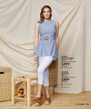 124
A02572
RAYAS MARINO
Blusa rayas con fajo
CH-M-G
60% Algodón 40% Poliéster
$499PC3938412
N00205
BLANCO
Capri
5-7-9-11-13
98% Algodón 2% Elastano
$499PC3738401
 