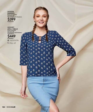 133 V E R A N O
A02536
MARINO
Blusa con hebilla
CH-M-G-XG
95% Poliéster 5% Elastano
$399PC3530793
Q00257
AZUL CIELO
Falda mezclilla
CH-M-G-XG
75%Algodón 23%Poliéster
2%Elastano
$449PC4434637
 