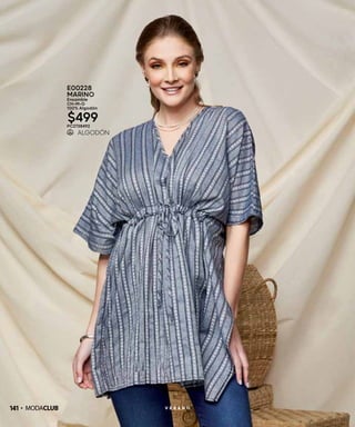 141 V E R A N O
E00228
MARINO
Ensamble
CH-M-G
100% Algodón
$499PC2738492
 