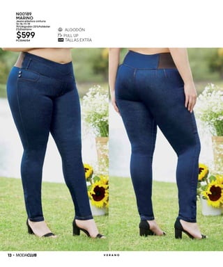 13 V E R A N O
N00189
MARINO
Jeans elástico cintura
13-15-17-19
75%Algodón 23%Poliéster
2%Elastano
$599PC5546154
 