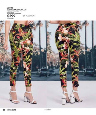 35 V E R A N O
L00116
FLORES MULTICOLOR
Pantalón a la cintura
CH-M-G-XG
95%Algodón 5%Elastano
$299PC4423084
 
