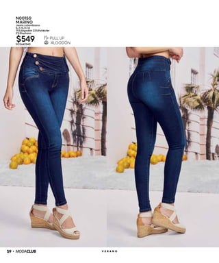 59 V E R A N O
N00150
MARINO
Jeans colombiano
5-7-9-11-13
75%Algodón 23%Poliéster
2%Elastano
$549PC2642340
 