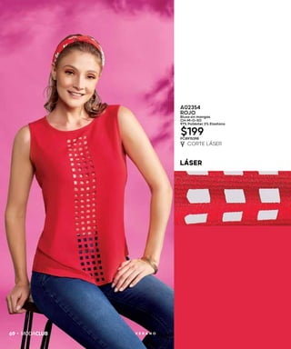 S00200
AZUL MARINO
Palazzo / CH-M-G
94% Poliéster 6% Elastano
$299PC3223092
LÁSER
69 V E R A N O
A02354
ROJO
Blusa sin mangas
CH-M-G-XG
97% Poliéster 3% Elastano
$199PC8915398
 