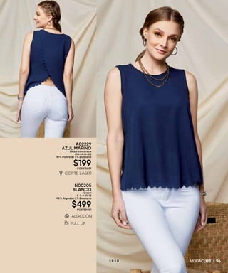 962 0 2 0
A02229
AZUL MARINO
Blusa con cruce
CH-M-G-XG
97% Poliéster 3% Elastano
$199PC3415339
N00205
BLANCO
Capri
5-7-9-11-13
98% Algodón 2% Elastano
$499PC3738401
 