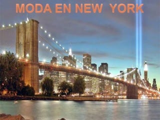 MODA EN NEW  YORK 