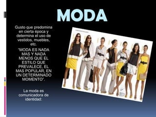 Que Es Moda Moda, estilo y tendencias | PPTX