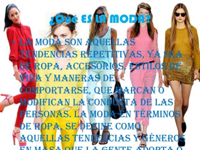 Resultado de imagen para QUE ES LA MODA
