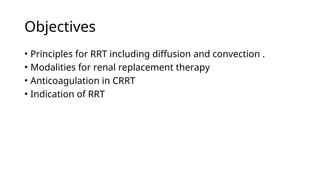 Rrt Modality Modalities of renal replacement therapy.ppt