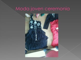 Moda jovenceremonia