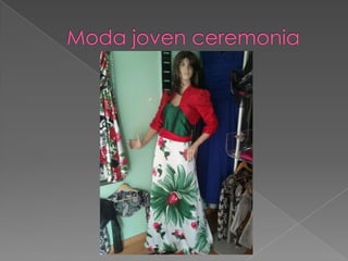 Moda jovenceremonia