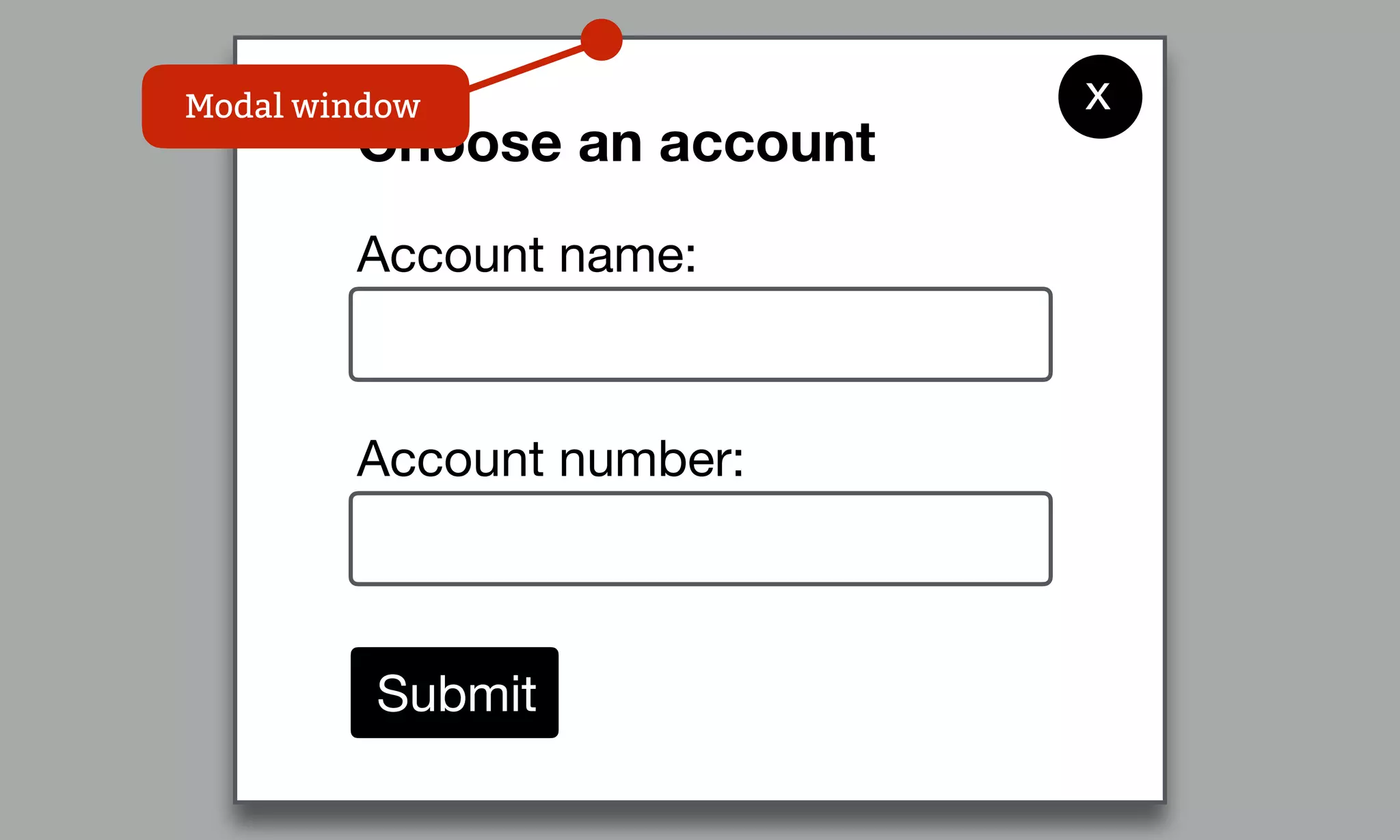 Account name:
Choose an account
Account number:
Submit
xModal window
 
