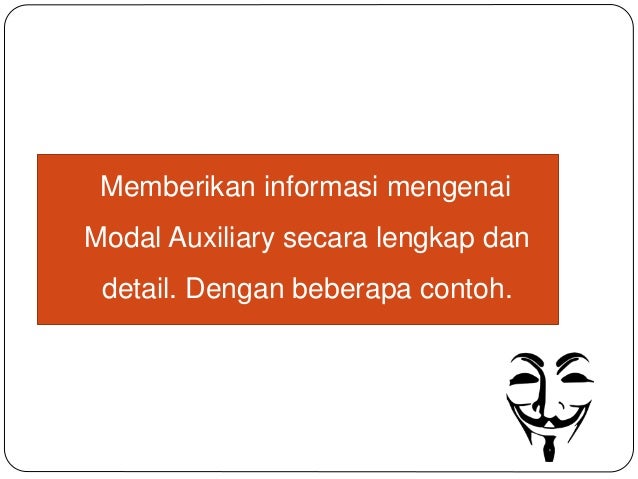 Pengertian, Fungsi dan Contoh Kalimat Modal Auxiliary Verbs