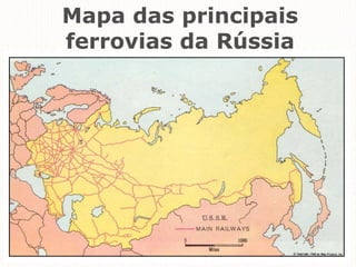 Mapa das principais
ferrovias da Rússia
 