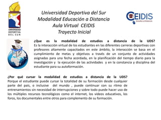 Modalidad de estudios a distancia en la UDS.pptx