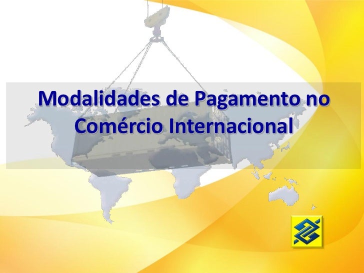 Modalidades de pagamento no comércio internacional bb (2)