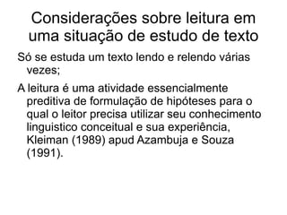 percebendo seus recursos utilizados pelo autor para a transmissão da mensagem; 