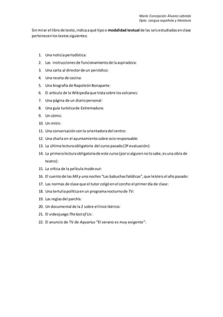 María Concepción Álvarez Lebredo
Dpto. Lengua española y literatura
Sinmirar el libro de texto,indicaaqué tipoo modalidad ...