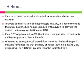 Heliox Fio2 Chart Modalities of oxygen therapy in PICU 31 3-14 | PPTX