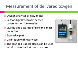 Helix Fio2 Sensor Modalities of oxygen therapy in PICU 31 3-14 | PPTX