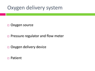 Systemic O2 Delivery Modalities of oxygen therapy in PICU 31 3-14 | PPTX