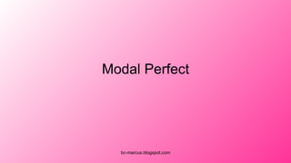 Modal Perfect 