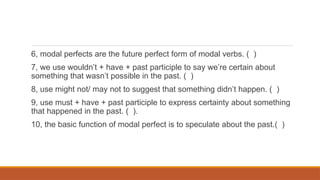 English perfecto modals Estudiar English | PPTX