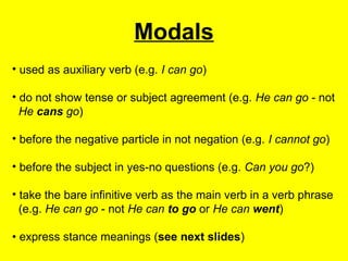 Modals-are auxiliary verbs_ stance meaning of modals .ppt