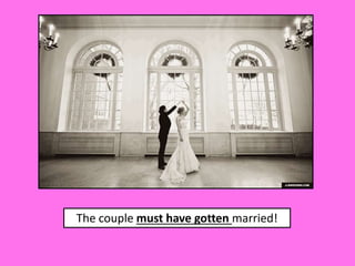 The couple must have gotten married!
 