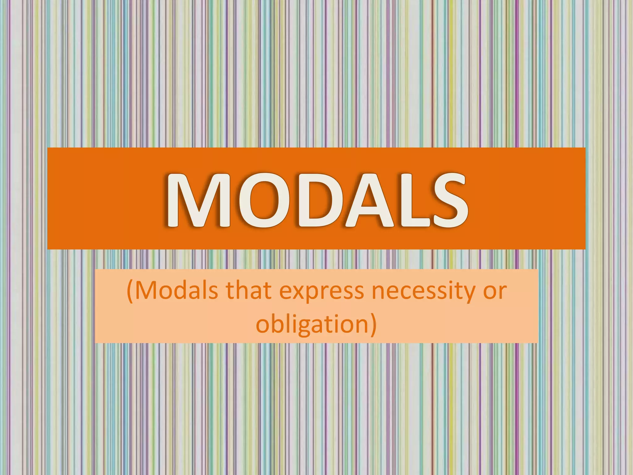 Modals of Obligation | PPTX