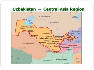 Uzbekistan – Central Asia Region
 