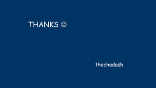 THANKS 
thechadash
 