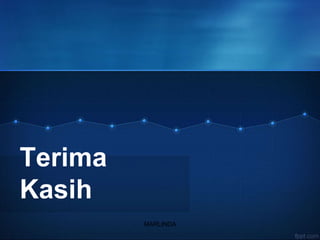 Terima
Kasih
MARLINDA
 