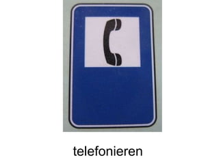 telefonieren