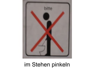 im Stehen pinkeln