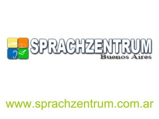 www.sprachzentrum.com.ar
 