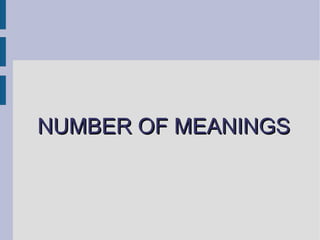 NUMBER OF MEANINGS 
