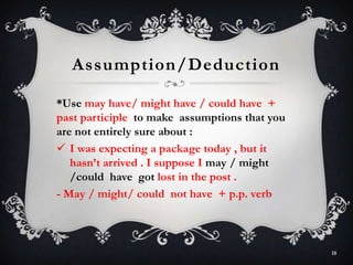 Modal verbs-must/have to- should/ought to-may/might/must/can have p.p ...