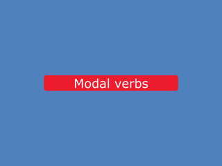Modal verbs 