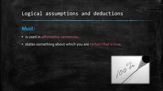 Modal verbs: speculation and deduction | PDF