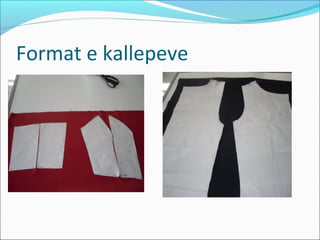 Format e kallepeve
 