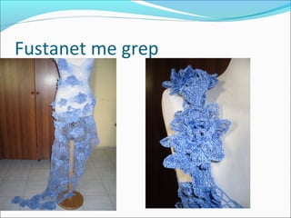 Fustanet me grep
 