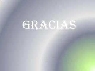 GRACIAS
 
