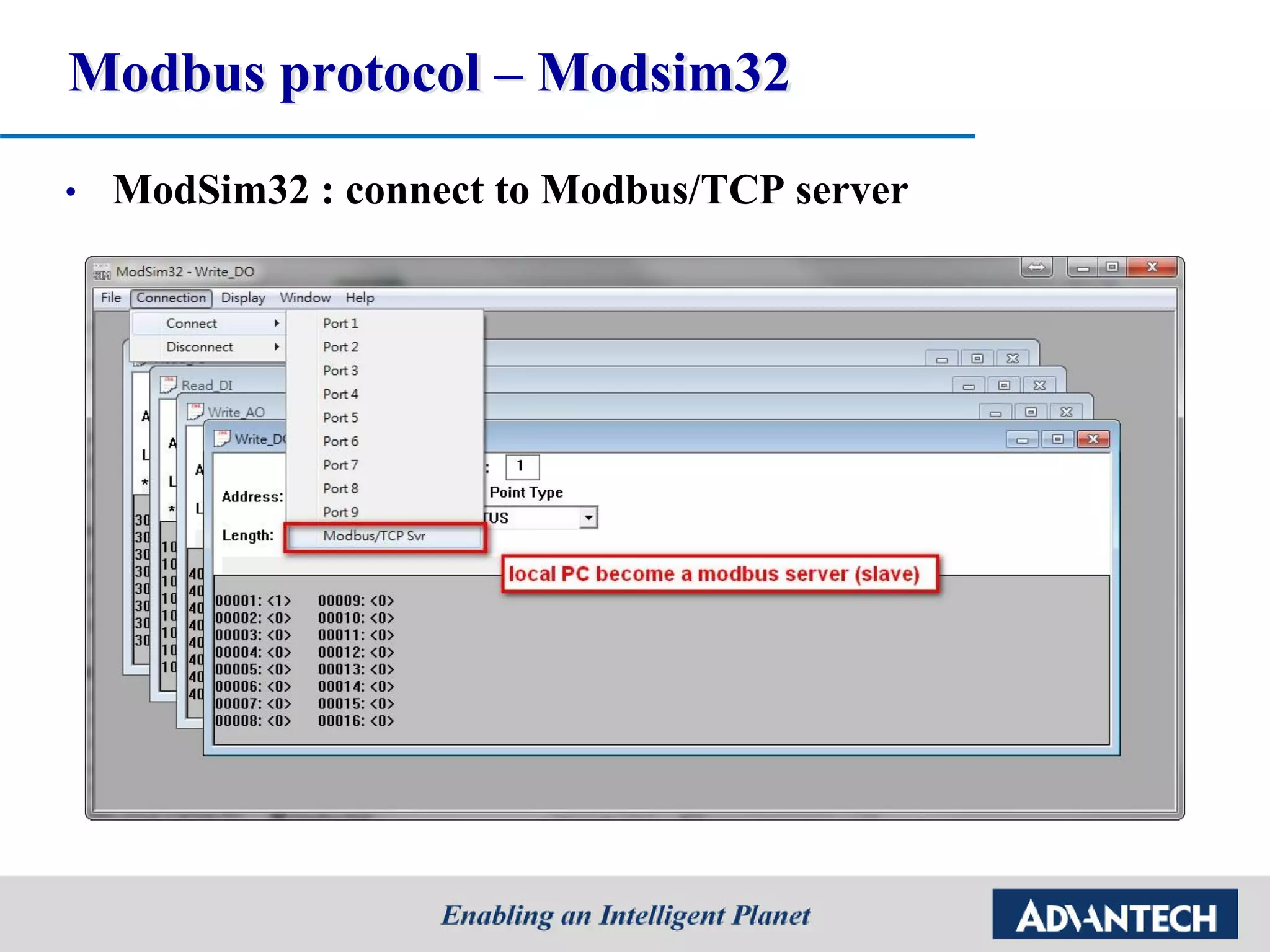 Modbus protocol – Modsim32
• ModSim32 : connect to Modbus/TCP server
 