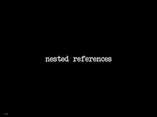 nested references
134
 