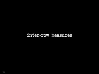 inter-row measures
150
 